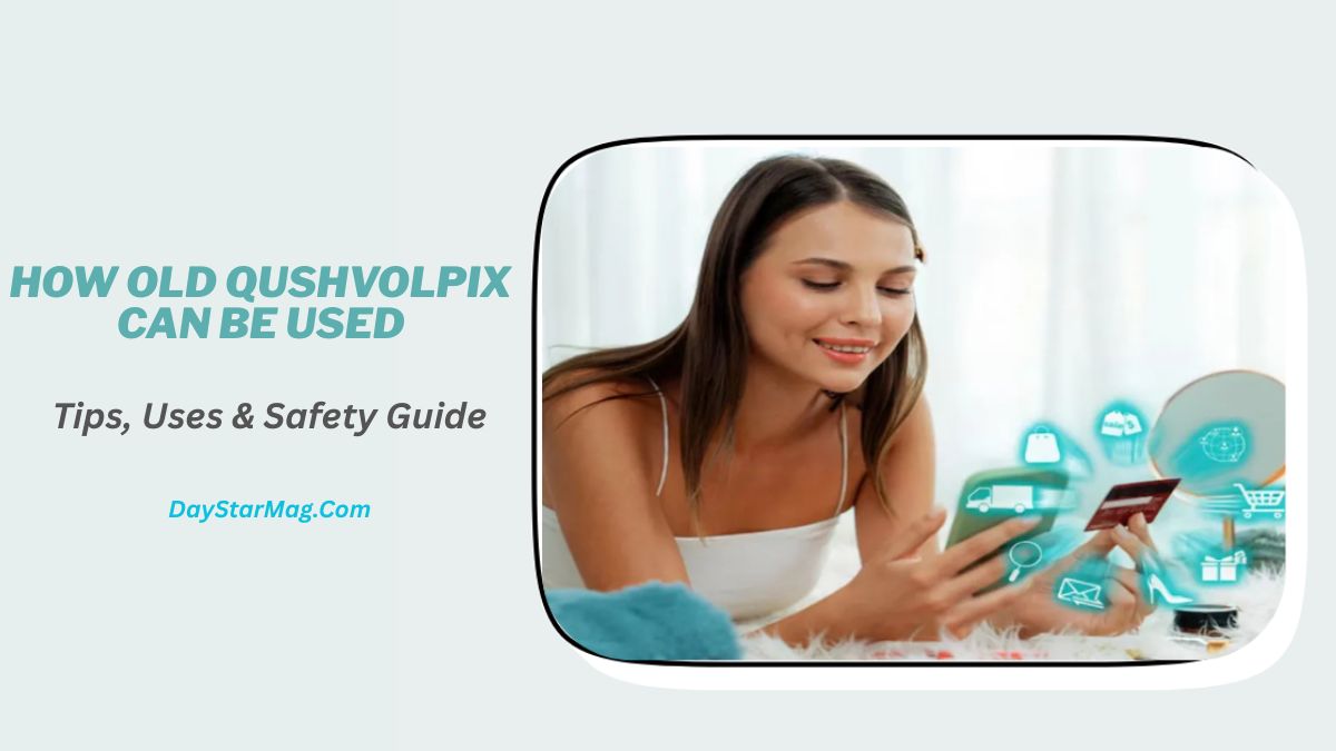A young woman lying comfortably and smiling while using her smartphone and holding a credit card, surrounded by floating digital shopping icons representing online purchases and services. Text on the image reads “HOW OLD QUSHVOLPIX CAN BE USED,” “Tips, Uses & Safety Guide,” and “DayStarMag.com.”