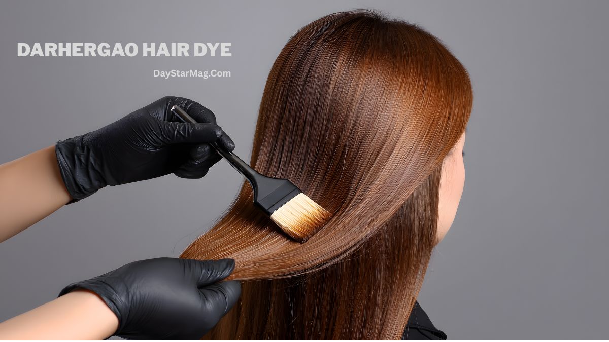 "Person with long, smooth brown hair seen from the back while a stylist wearing black gloves applies hair dye using a brush. The text ‘DARHERGAO HAIR DYE’ and ‘DayStarMag.com’ appears on the left side over a gray background."