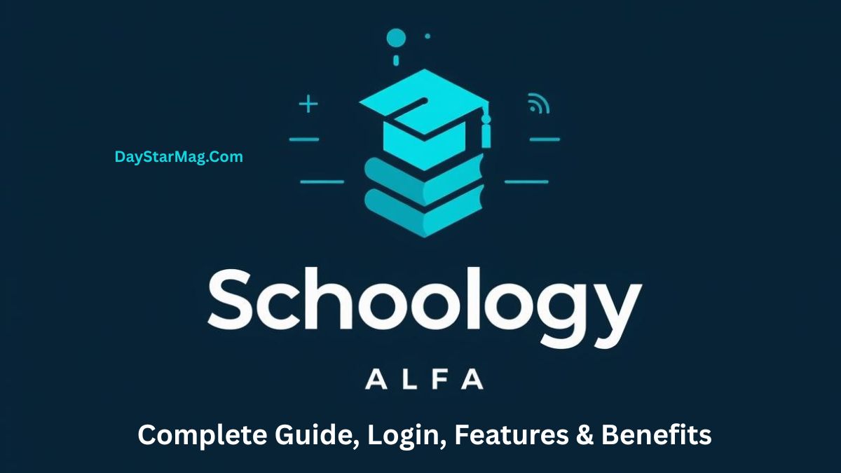 A dark blue graphic featuring a stylized stack of books topped with a graduation cap icon in teal. The text “Schoology ALFA” appears prominently below the icon, with “DayStarMag.com” on the left side and the subtitle “Complete Guide, Login, Features & Benefits” at the bottom.