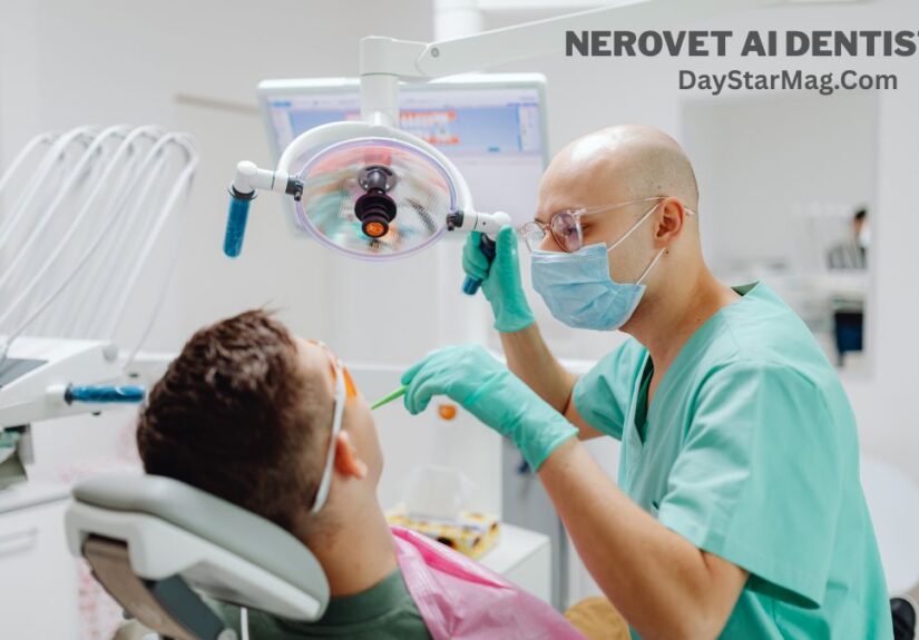 A dentist wearing scrubs, gloves, and a mask treats a patient reclined in a dental chair under an overhead exam light in a modern, bright clinic; dental equipment surrounds them, and the text “NEROVET AI DENTISTRY – DayStarMag.com” appears in the top right.